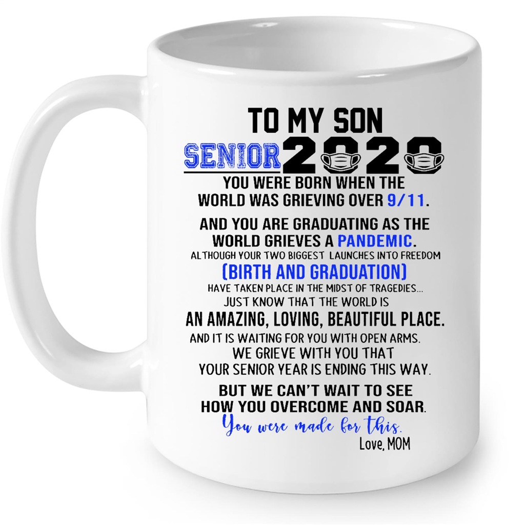To My Son Senior 2020 Funny Gift Ideas from Mom Crisis 2020 Pandemic Will Overcome and Soar Love You From Mother 2