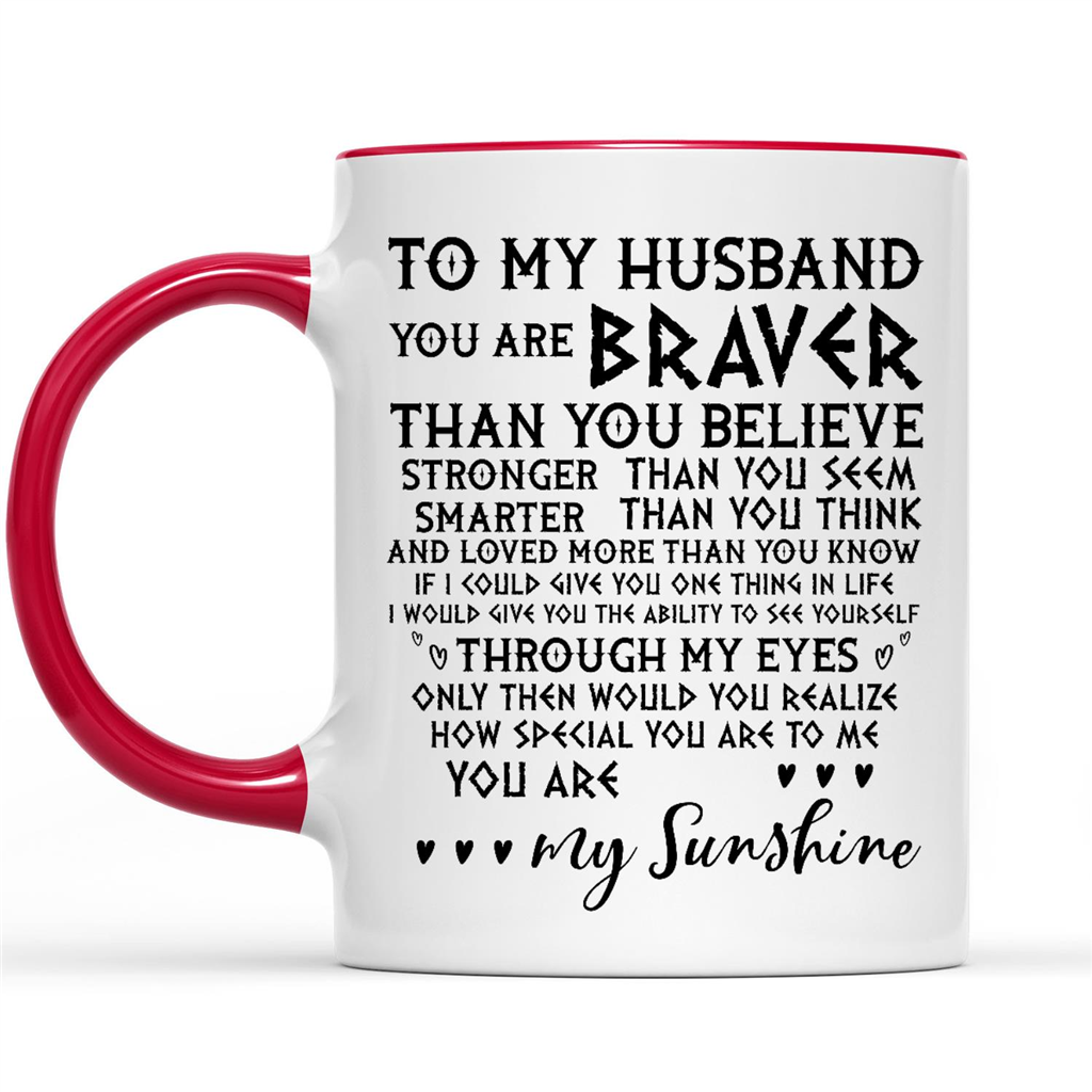 To My Husband You Are Braver Stronger Smarter My Sunshine Valentines Day Gift Ideas For Husband Dad Men Boyfriend