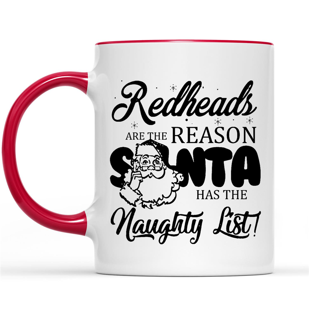 Funny Christmas Gifts Ideas Redheads Are The Reason Santa Has The Naughty List Christmas Gift W