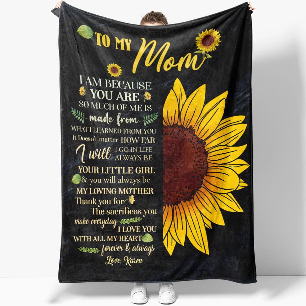 To My Sunflower Mom Blanket, You Are Always My Loving Mother Blanket