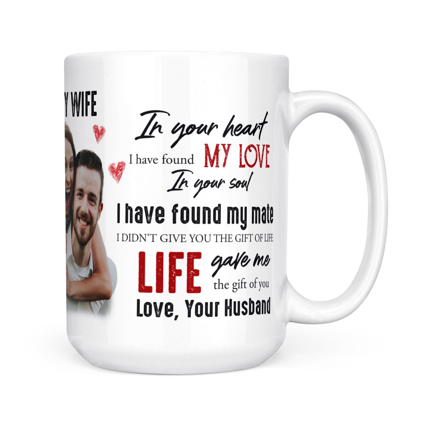 Mug Gift for Wife You Are My Love 210123M17