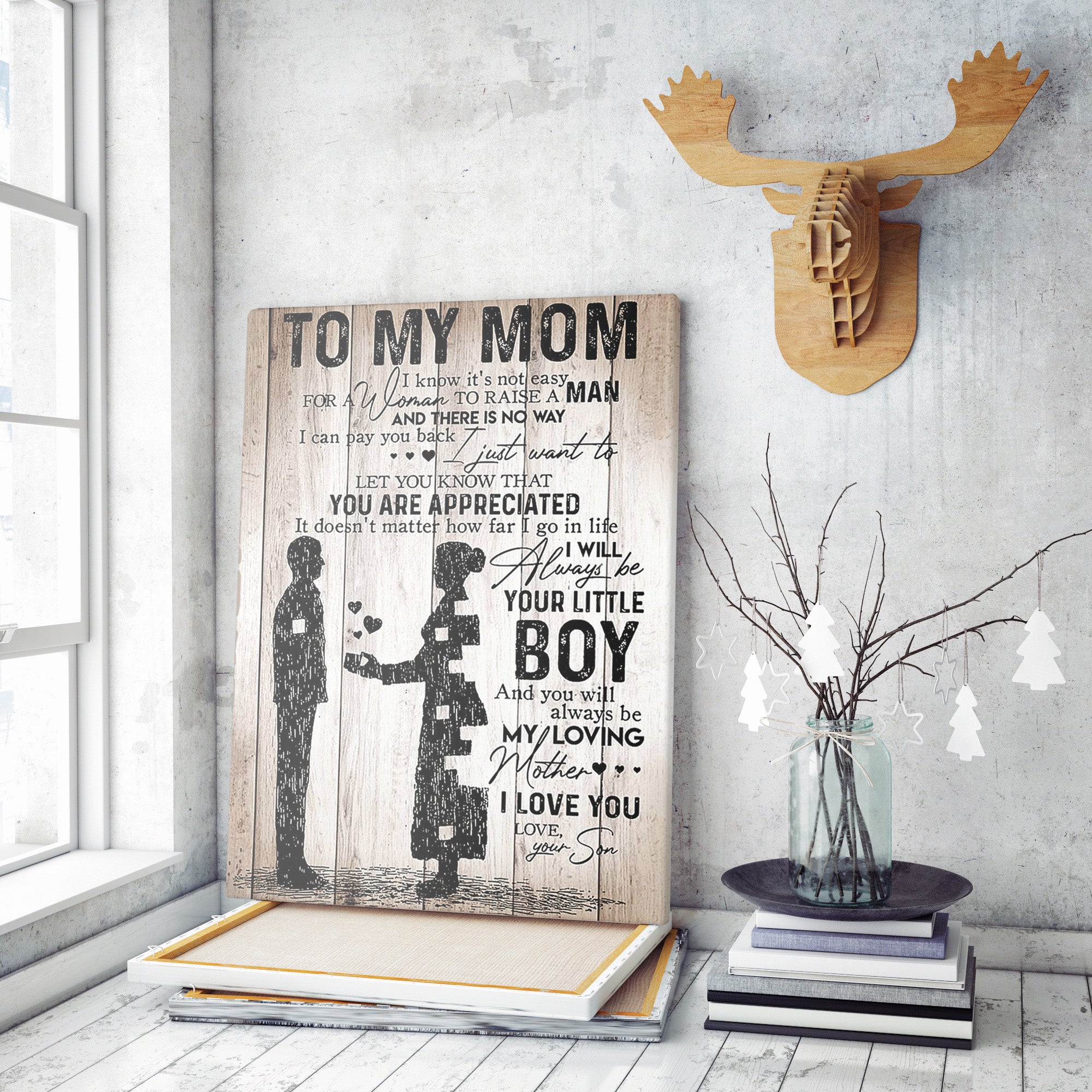 To My Mom I Know It's Not Easy For A Woman to Raise a Man Gift Ideas For Mom From Son Home Decoration Matte Canvas