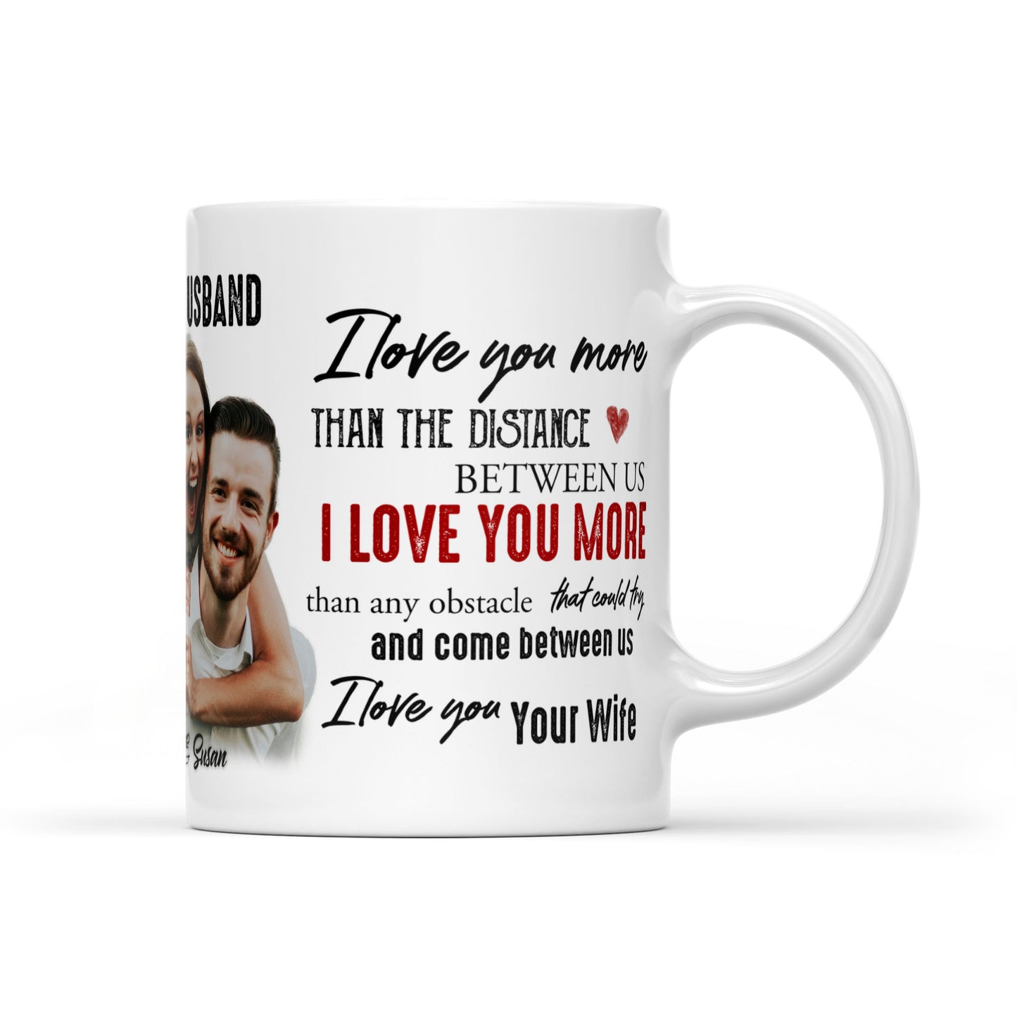 Mug Gift for Husband When I say I love you more 210123M08