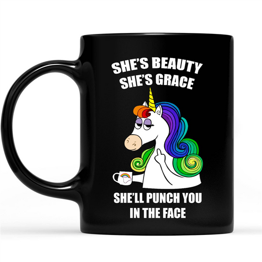 She's Beauty She's Grace She'll Punch You In The Face Unicorn Design Funny Sarcastic Gift Ideas