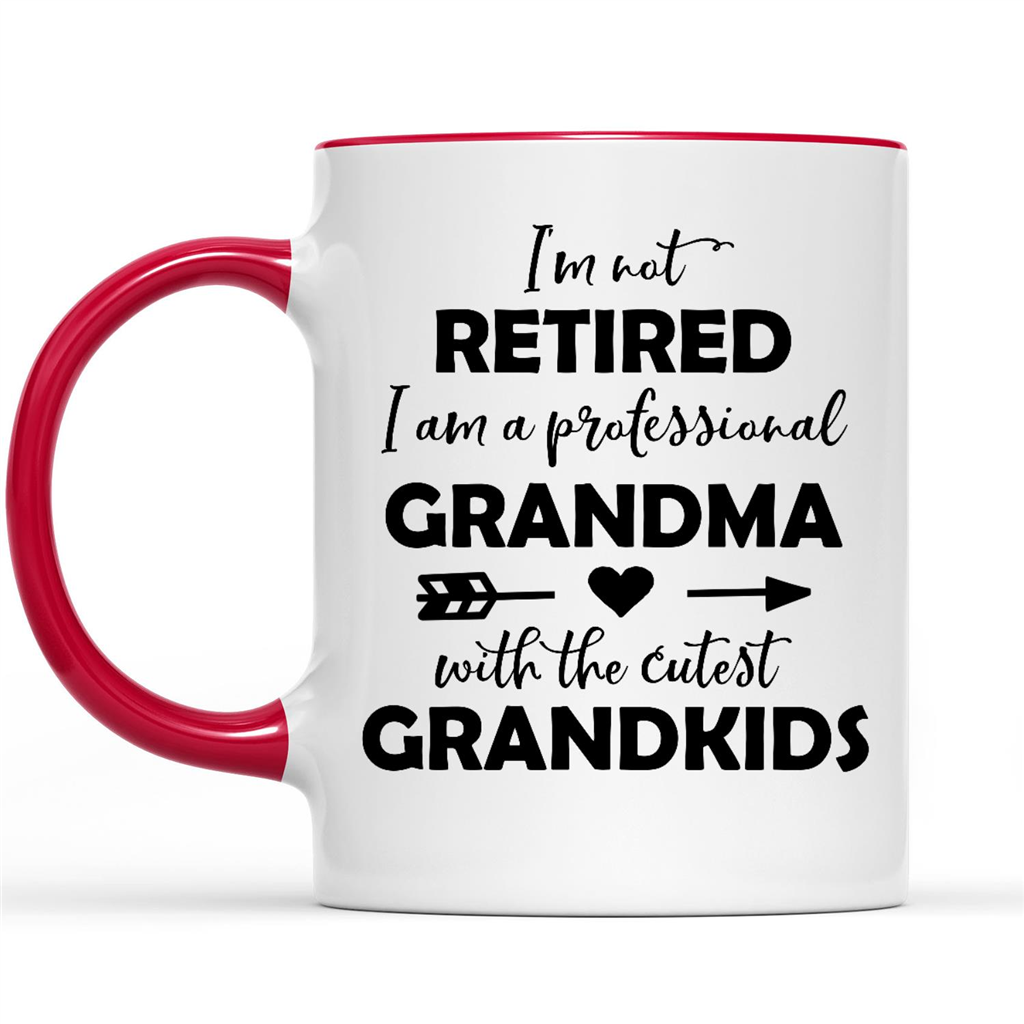 I Am Not Retired I Am A Professional Grandma With Cutest Grandkids Funny Gift Ideas For Women Grandma And Retirer B