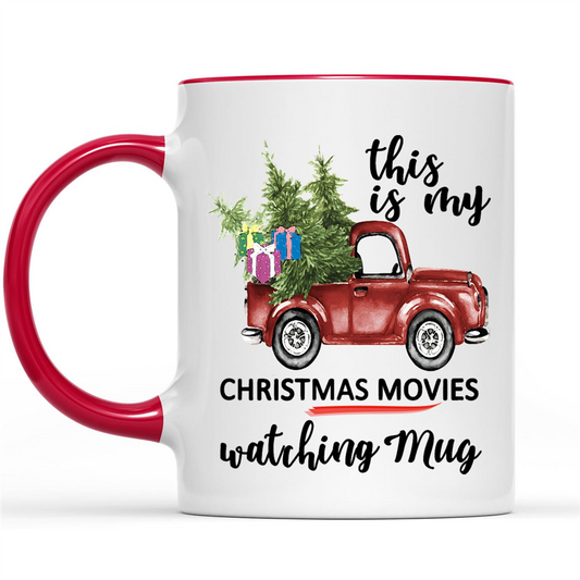 This Is My Christmas Movies Watching Mug Christmas Tree and Red Car Funny Christmas Gift Ideas