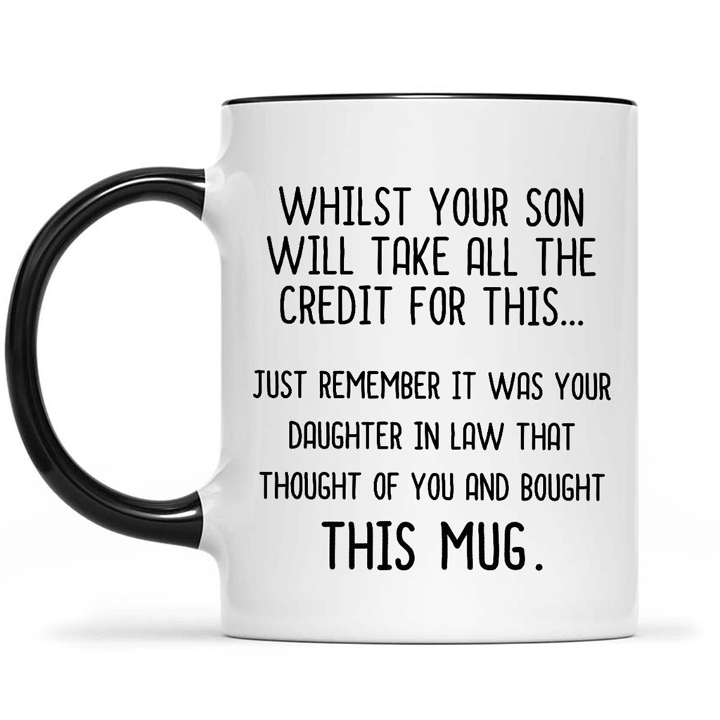 Whilst Your Son Will Take All The Funny Gift Ideas for Father in Law from Daughter in Law Fathers Day