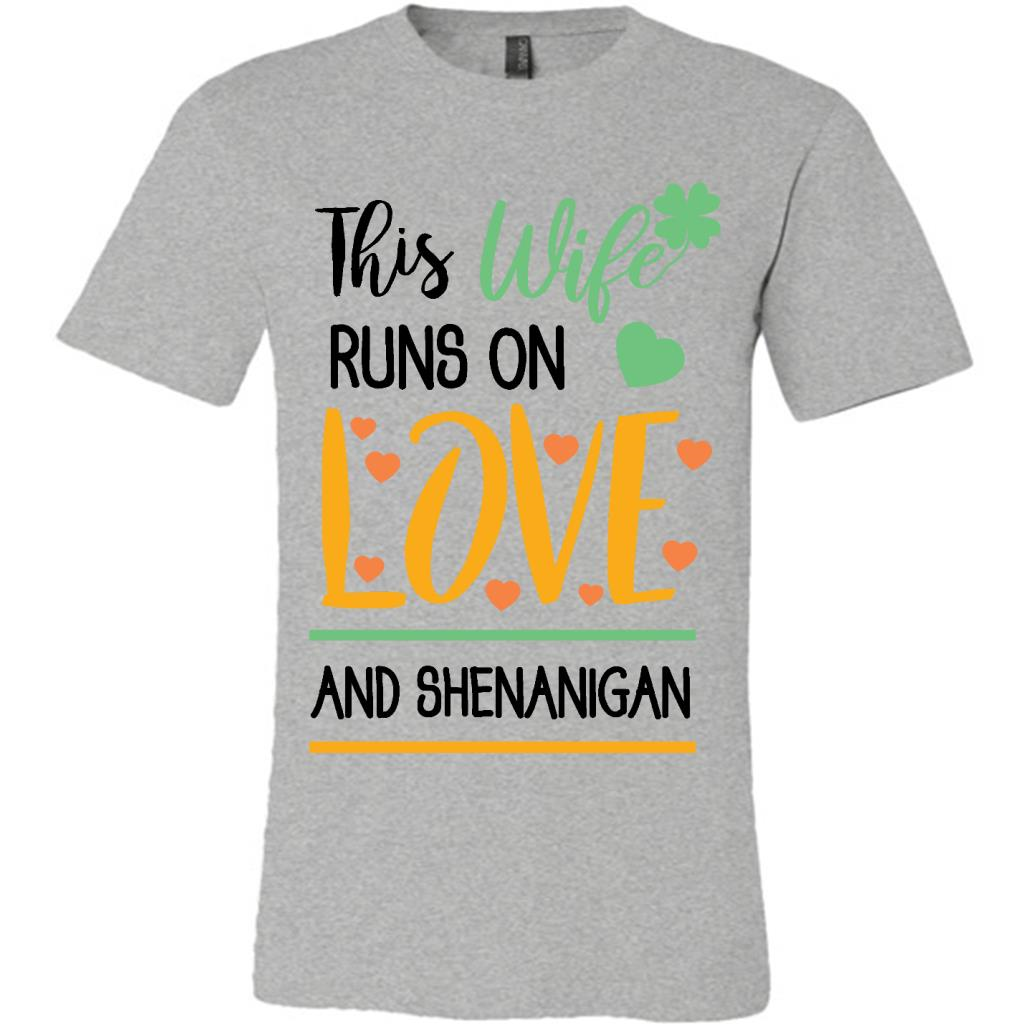 This Wife Runs on Love and Shenanigan St Patricks Day Funny
