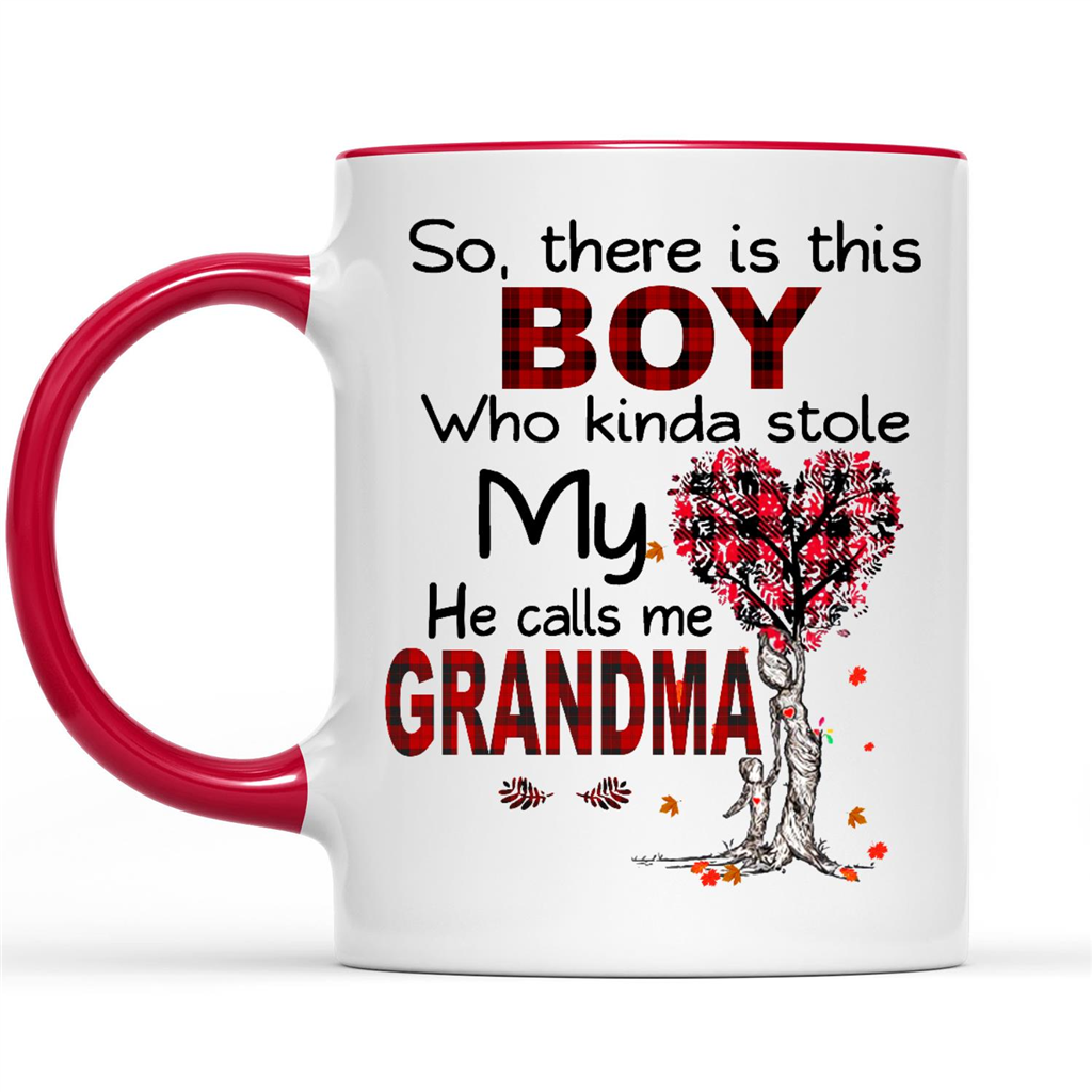 Funny Grandma Quotes Sayings There Is This Boy Who Kinda Stole My Heart He Calls Me Grandma Custom Graphic Design Gifts Ideas For Grandma Nana