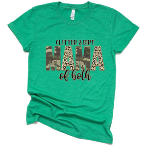 Glitter and Dirt Mama of Both Funny T Shirt, Funny Gift Ideas for Mothers Day