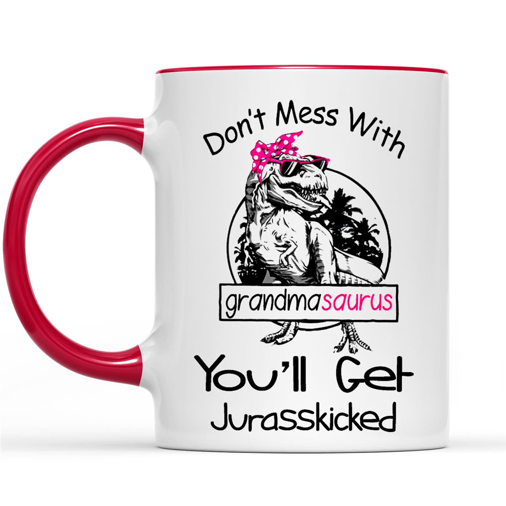 Dont Mess With Grandmasaurus You Will Get Jurasskicked Gift Ideas For Grandma And Women B