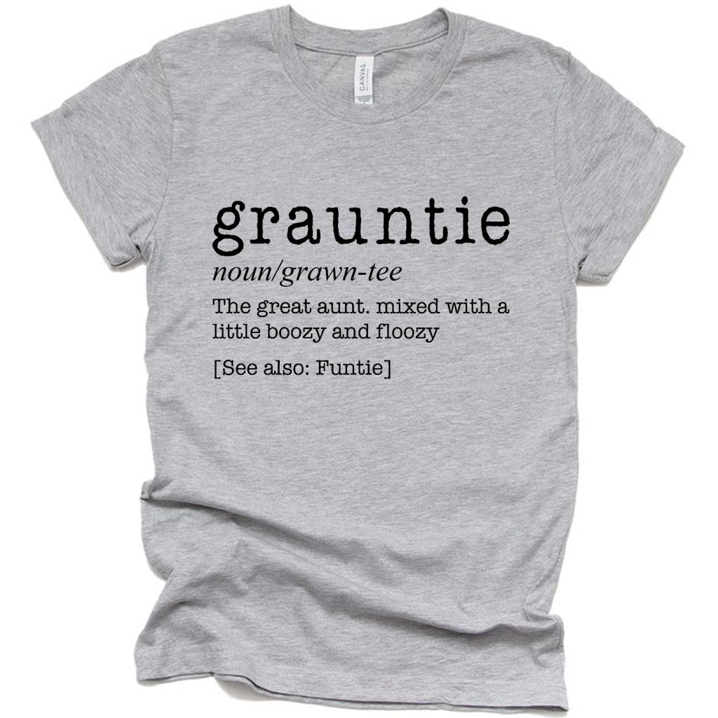 Funny Grauntie Great Aunt Definition T Shirt, Funny Gift ideas for Great Aunt Shirt