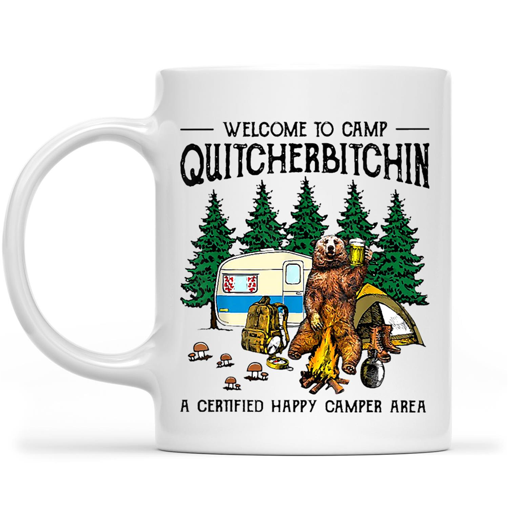 Welcome To Camp Quitcherbitchin A Certified Bear Drink Beer Funny Camping Gift Ideas