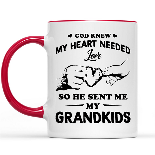 God Knew My Heart Needed Love So He Sent Me My Grandkid Funny Gift Ideas For Grandparents Grandpa Grandma B