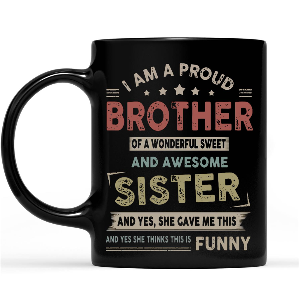Sister Gift From Brother, Gift From Brother to Sister Mug, Sister and  Brother Mug, Funny Sister Birthday Gift, 11 Oz, 15 Oz. Coffee Cup - Etsy