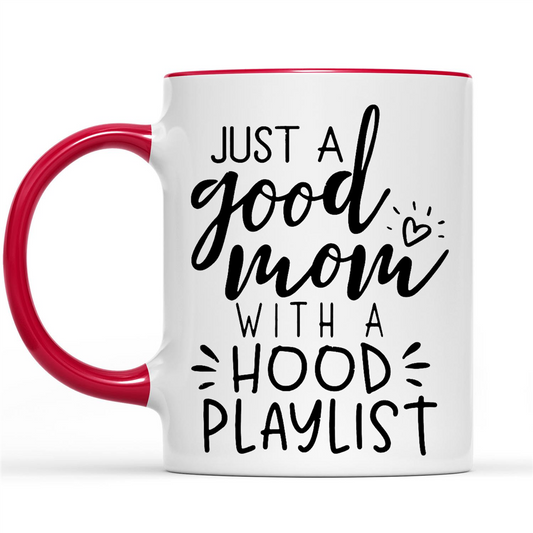 Gift Ideas for Mom Mothers Day Just A Good Mom With A Hood Playlist 1