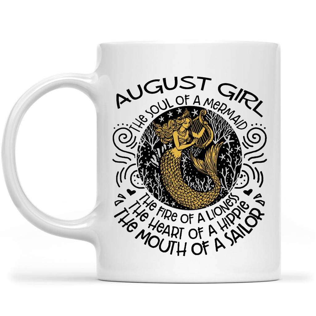 August Girl Mermaid Soul Lioness Fire Hippie Heart Sailor Mouth Funny Birthday Gift Ideas