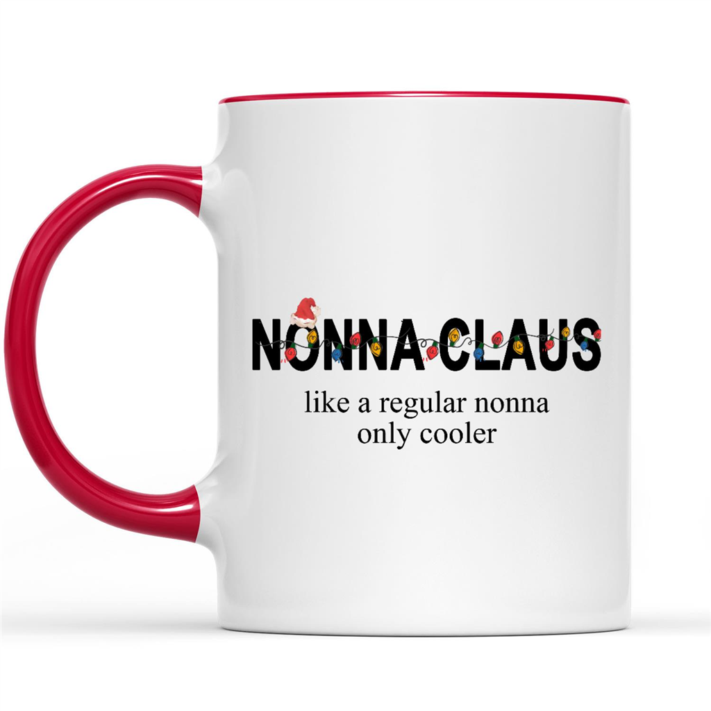 Funny Christmas Gifts Ideas for Grandma Nonna Claus Like A Regular Nonna Only Cooler Christmas Light Xmas W