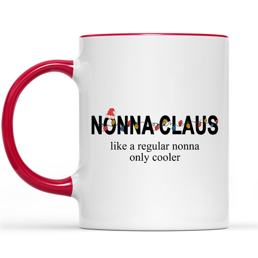 Funny Christmas Gifts Ideas for Grandma Nonna Claus Like A Regular Nonna Only Cooler Christmas Light Xmas W