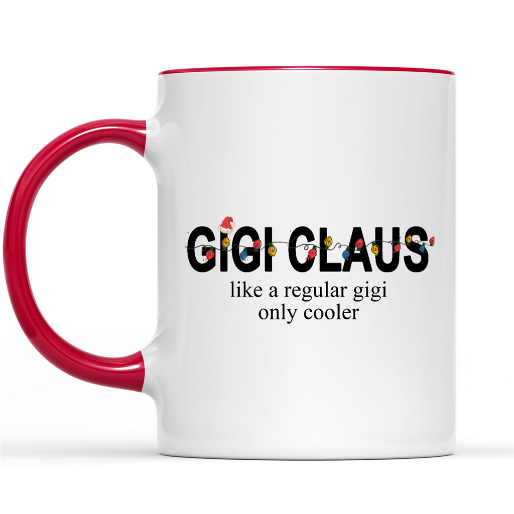 Funny Christmas Gifts Ideas for Grandma Gigi Claus Like A Regular Gigi Only Cooler Christmas Light Xmas W