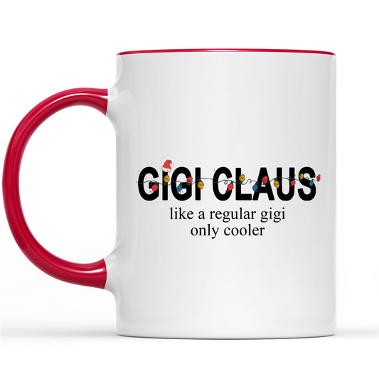 Funny Christmas Gifts Ideas for Grandma Gigi Claus Like A Regular Gigi Only Cooler Christmas Light Xmas W