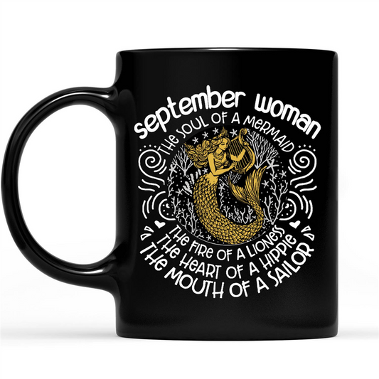 September Woman A Mermaid Soul Lioness Fire Hippie Heart Sailor Mouth Birthday Gift Ideas