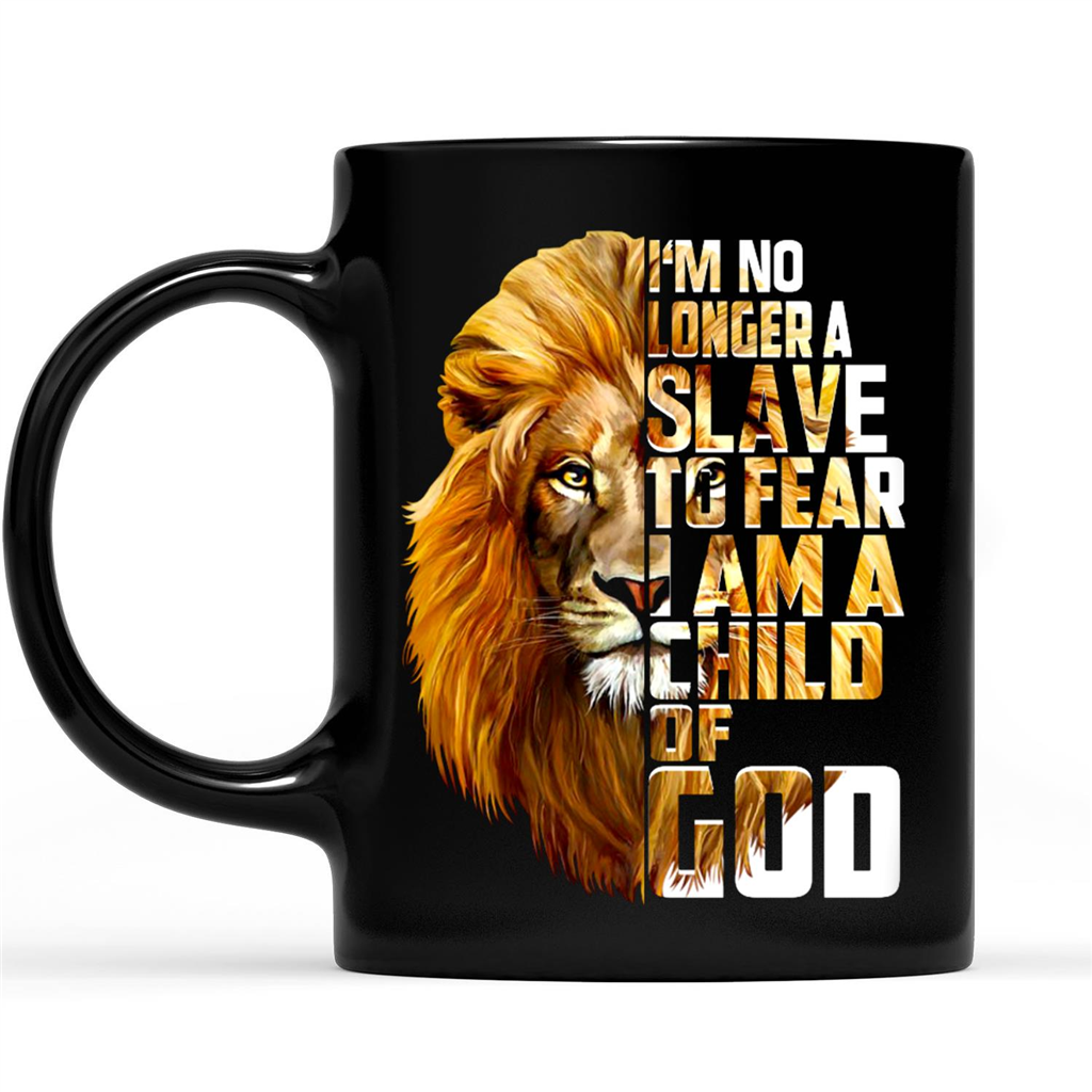 I'm No Longer A Slave To Fear I Am A Child Of God Lion Gift Ideas