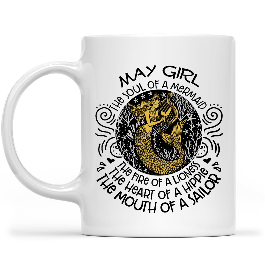 May Girl Mermaid Soul Lioness Fire Hippie Heart Sailor Mouth Funny Birthday Gift Ideas