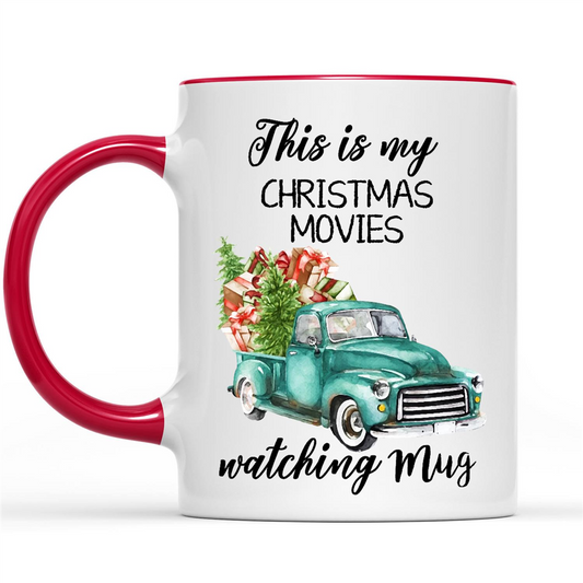 This Is My Christmas Movies Watching Mug Blue Pickup Christmas Car Funny Christmas Gift Ideas