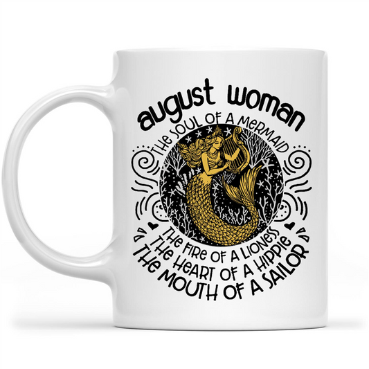 August Woman Mermaid Soul Lioness Fire Hippie Heart Sailor Mouth Funny Birthday Gift Ideas