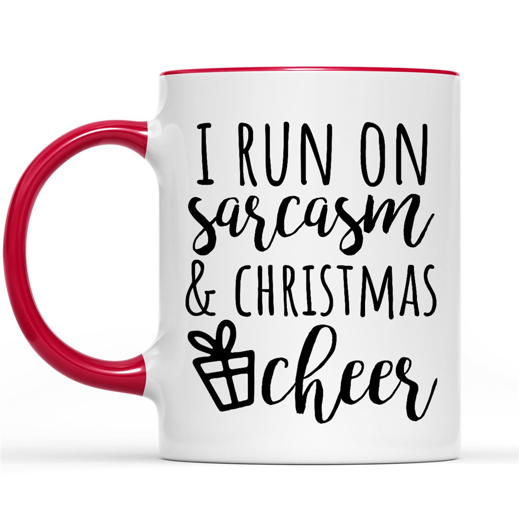 I Run On Sarcasm And Christmas Cheer Funny Christmas Gifts Ideas