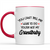 You Cant Tell Me What To Do You Are Not My Grandbaby Funny Gift Ideas For Grandma Mimi Nana Mom And Women W