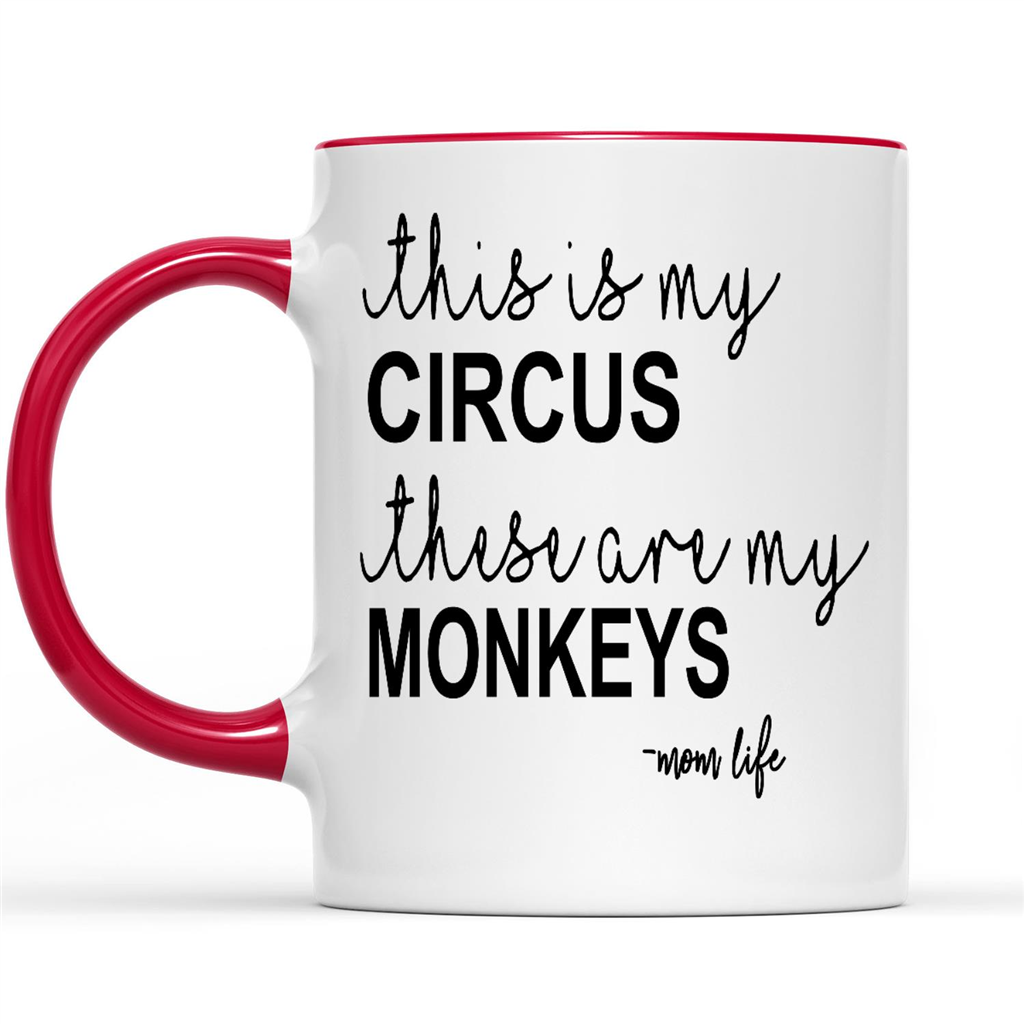 Gift Ideas for Mom Mothers Day This Is My Circus These Are My Monkeys Momlife W