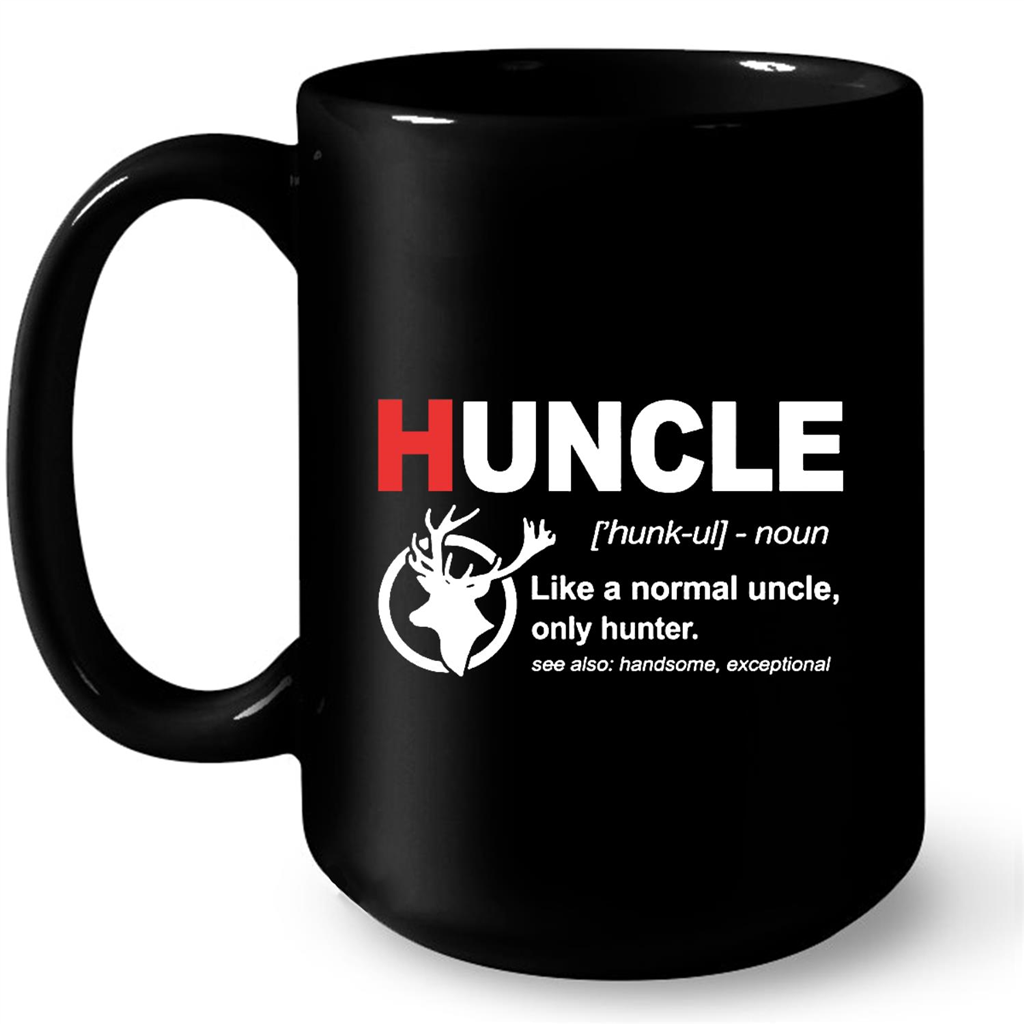 Huncle, Hunting Uncle, Like A Normal Uncle, Only Hunter