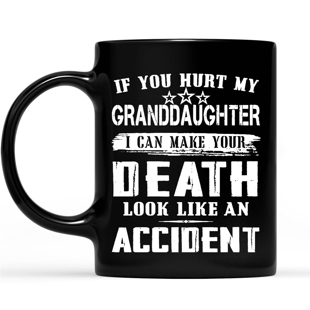 Gift Ideas for Dad Fathers Day If You Hurt My Daughter I Can Make Your Death Look Like An Accident