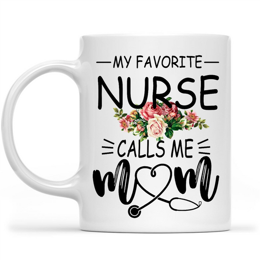 Gift Ideas for Mom Mothers Day My Favorite Nurse Calls Me Mom Mother's Day Gift 2