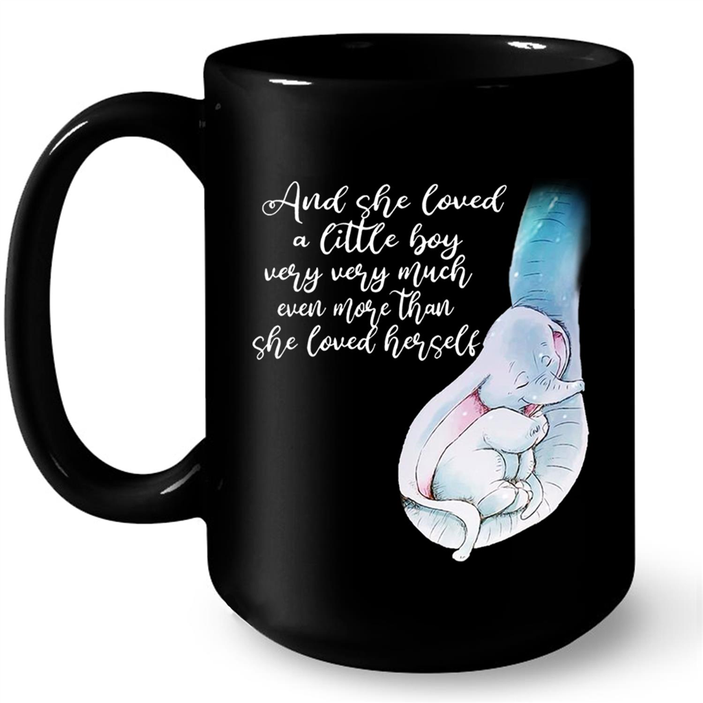 And She Loved A Little Boy Very Very Much Even More Than She Loved Herself Elephant Design Mothers Day Gift Ideas For Mom And Women W Mug