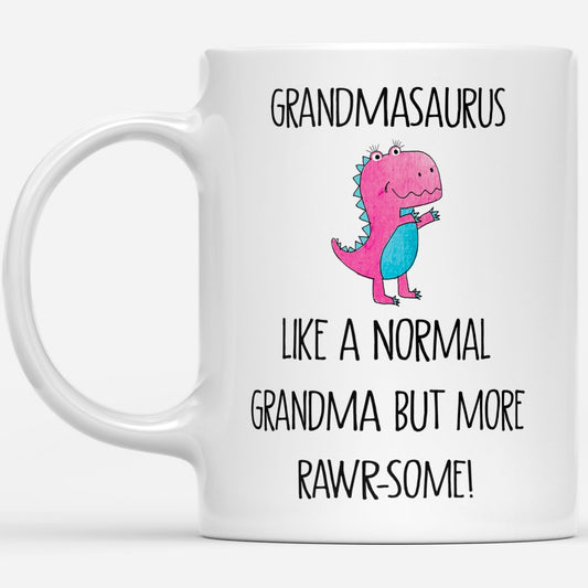 Grandmasaurus Like A Normal Grandma But More Rawr Some DS White Mug