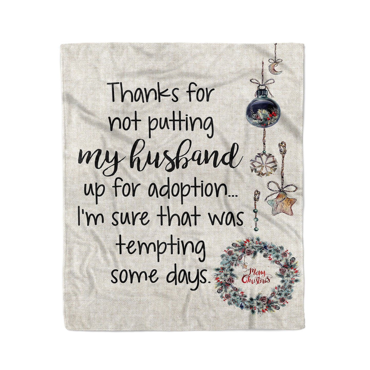 Blanket Christmas Gift Ideas for Mother in Law Not Putting My Husband for Adoption 20120201 - Fleece Blanket