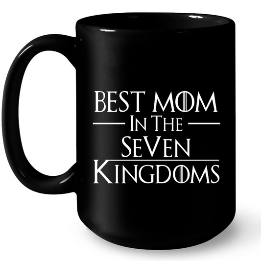 Best Mom In The Seven Kingdoms B Gift Ideas For Mom And Women W