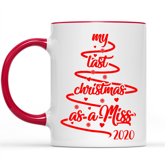 My Last Christmas As A Miss 2020 Engaged Engagement Marriage Wedding Funny Christmas Gift Ideas