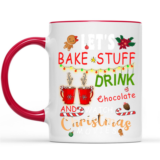 Funny Christmas Gifts Ideas Let's Bake Stuff Drink Chocolate And Watch Christmas Movies B