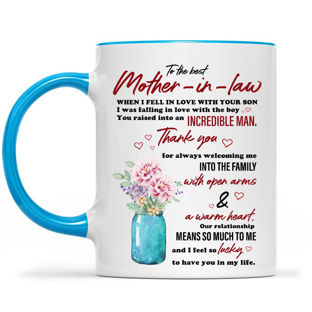 To The Best Mother In Law When I Fell In Love With Your Son Gift Ideas For Mother And Mom