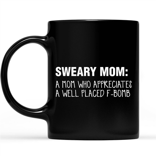 Gift Ideas for Mom Mothers Day Sweary Mom A Mom Who Appreciates A Well Placed F-Bomb