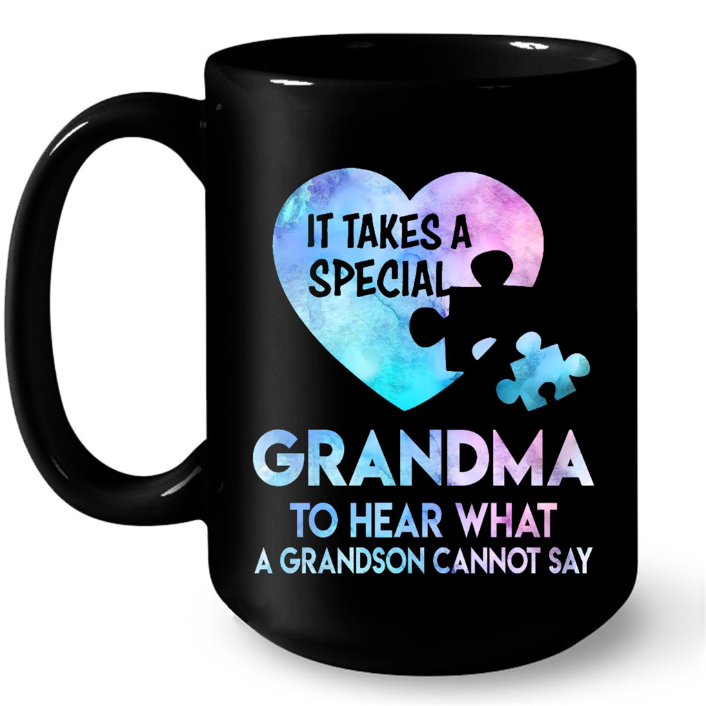 It Takes A Special Grandma To Hear What A Grandson Cannot Say Puzzle Heart Autism Gift Ideas For Grandma And Women