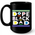 Dope Black Dad Funny Gift Ideas Fathers Day for Dad