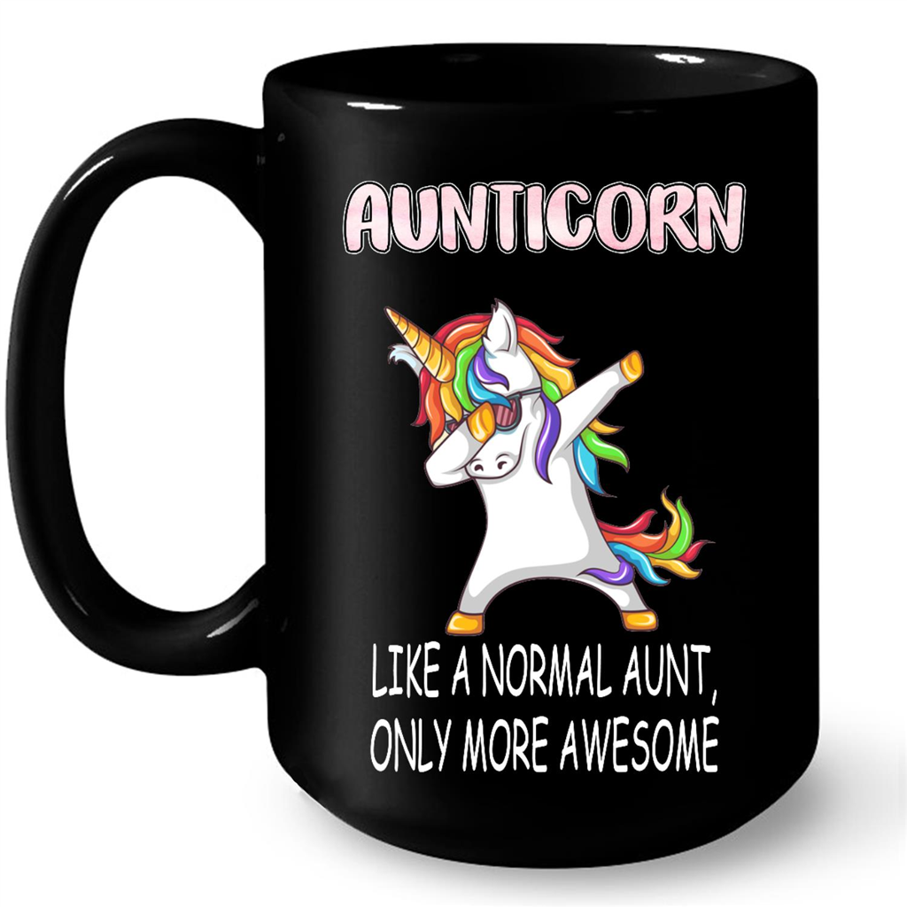 Aunticorn Like A Normal Aunt only More Awesome Gift Ideas For Aunt And Women W