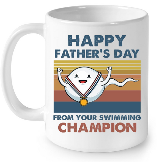 Happy Fathers Day From Your Swimming Champion Vintage Funny Gift Ideas for Dad Fathers Day