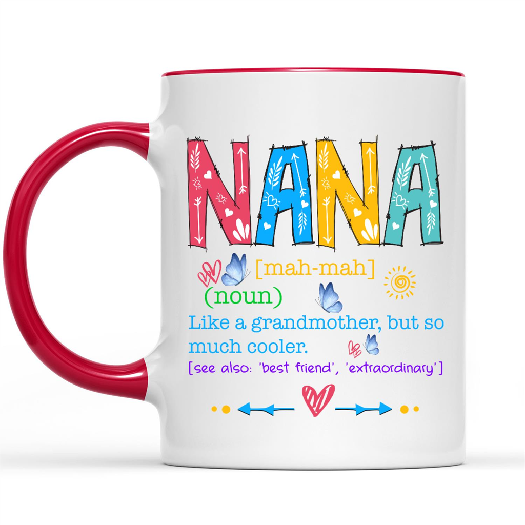 Nana Like A Grandmother But So Much Cooler Funny Definition Gift Ideas For Grandma And Nana