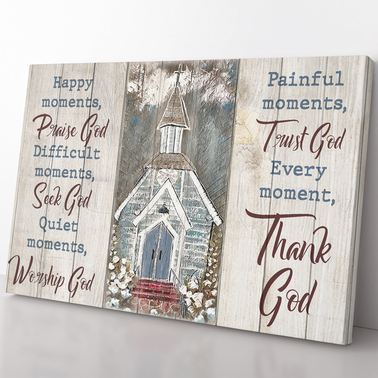 God Canvas Decoration Home, Happy, Dificult, Quiet, Painful, Every Moment With God